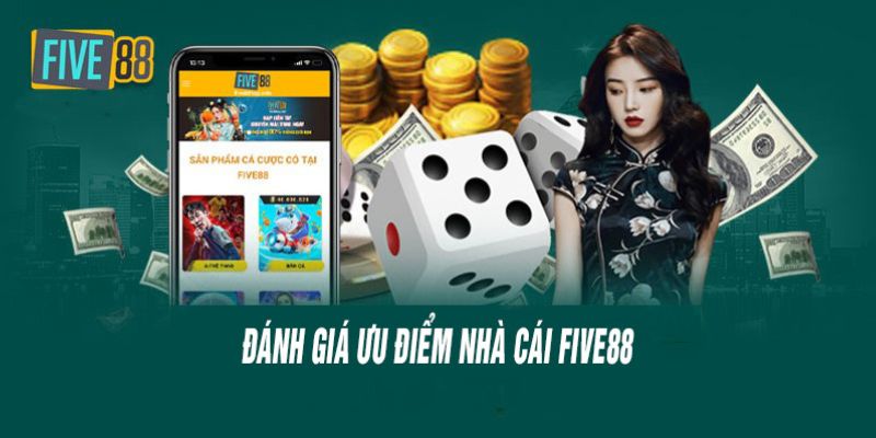 FIVE88 – Nền Tảng Cá Cược Hàng Đầu Với Lựa Chọn Đa Dạng 1 Đánh giá chi tiết về nhà cái hàng đầu FIVE88